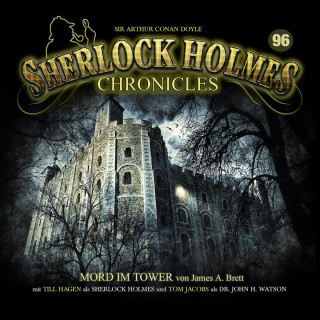 James A. Brett: Sherlock Holmes Chronicles, Folge 96: Mord im Tower