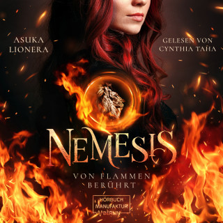 Asuka Lionera: Von Flammen berührt - Nemesis, Band 1 (ungekürzt)