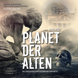 Mari März: Planet der Alten (ungekürzt)