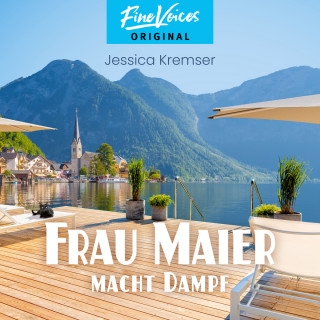 Jessica Kremser: Frau Maier macht Dampf - Chiemgau-Krimi, Band 5 (ungekürzt)