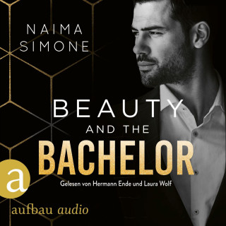 Naima Simone: Beauty and the Bachelor - Bachelor Auction, Band 1 (Ungekürzt)