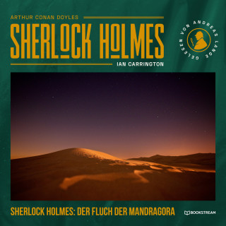Sir Arthur Conan Doyle, Ian Carrington: Sherlock Holmes: Der Fluch der Mandragora (Ungekürzt)