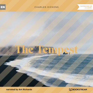 Charles Dickens: The Tempest (Unabridged)