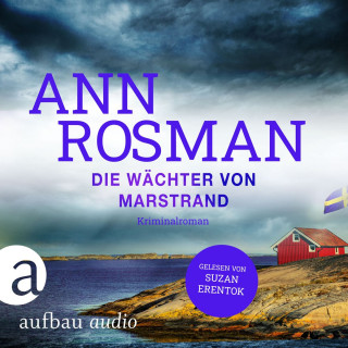 Ann Rosman: Die Wächter von Marstrand - Karin Adler ermittelt, Band 3 (Ungekürzt)