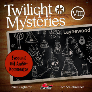 Paul Burghardt, Tom Steinbrecher, Erik Albrodt: Twilight Mysteries, Die neuen Folgen, Folge 8: Laynewood (Fassung mit Audio-Kommentar)