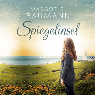 Margot S. Baumann: Spiegelinsel (Ungekürzt)