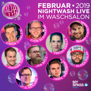 Simon Stäblein, Sven Bensmann, Bätz, Freddi Gralle, Jamie Wierzbicki, C. Heiland, Oliver Polak, Johann Theisen, Ingmar Stadelmann: NightWash Live, Februar 2019