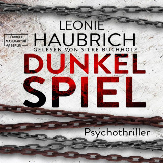 Leonie Haubrich: Dunkelspiel (ungekürzt)