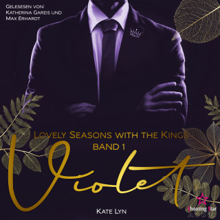 Kate Lyn: Violet - Lovely Seasons with the Kings, Band 1 (ungekürzt)