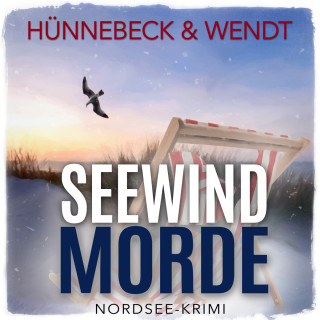 Marcus Hünnebeck, Kirsten Wendt: Seewindmorde - Jule und Leander, Band 2 (ungekürzt)