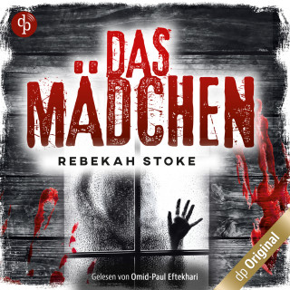 Rebekah Stoke: Das Mädchen - Die Kinder-Reihe, Band 2 (Ungekürzt)