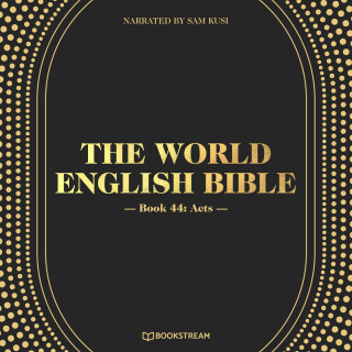 Diverse: Acts - The World English Bible, Book 44 (Unabridged)