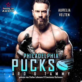 Aurelia Velten: Philadelphia Pucks: Aro & Tammy - Philly Ice Hockey, Band 3 (ungekürzt)