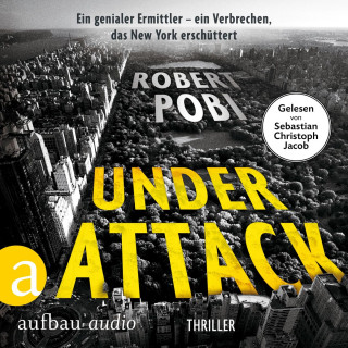 Robert Pobi: Under Attack - Thriller - Ein Dr. Lucas Page Thriller, Band 2 (Ungekürzt)