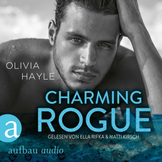 Olivia Hayle: Charming Rogue - The Paradise Brothers, Band 1 (Ungekürzt)