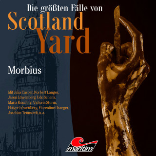Markus Duschek: Die größten Fälle von Scotland Yard, Folge 56: Morbius