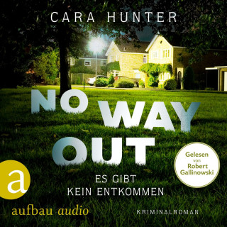 Cara Hunter: No Way Out - Es gibt kein Entkommen - Detective Inspector Fawley ermittelt, Band 3 (Ungekürzt)