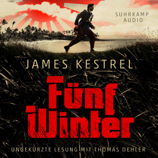 James Kestrel: Fünf Winter (Ungekürzt)