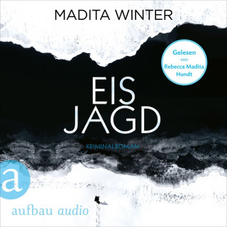 Madita Winter: Eisjagd - Anelie Andersson ermittelt, Band 2 (Ungekürzt)