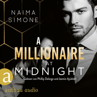 Naima Simone: A Millionaire at Midnight - Bachelor Auction, Band 4 (Ungekürzt)