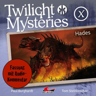 Paul Burghardt: Twilight Mysteries, Die neuen Folgen, Folge 10: Hades (Fassung mit Audio-Kommentar)