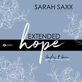 Sarah Saxx: Extended hope: Hayley & Aaron (ungekürzt)