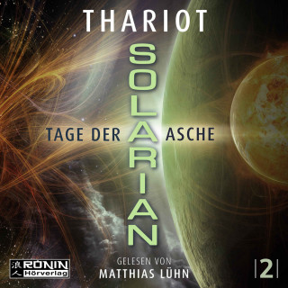 Thariot: Tage der Asche - Solarian, Band 2 (ungekürzt)
