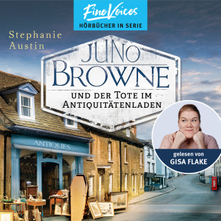 Stephanie Austin: Juno Browne und der Tote im Antiquitätenladen - Juno Browne, Band 1 (ungekürzt)