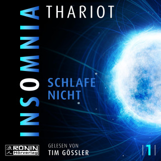 Thariot: Insomnia - Schlafe nicht - Insomnia, Band 1 (ungekürzt)