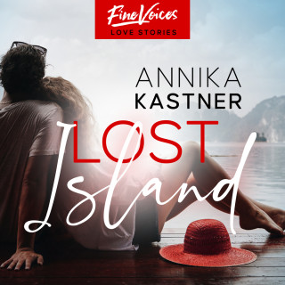 Annika Kastner: Lost Island - Ich finde dich (ungekürzt)