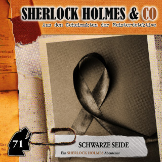 Marc Freund: Sherlock Holmes & Co, Folge 71: Schwarze Seide