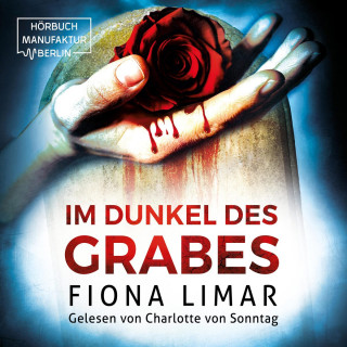 Fiona Limar: Im Dunkel des Grabes - Brandenburg-Krimis, Band 4 (ungekürzt)