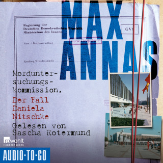 Max Annas: Der Fall Daniela Nitschke - Morduntersuchungskommission, Band 3 (ungekürzt)