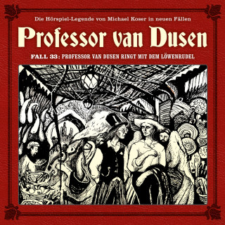 Maureen Butcher: Professor van Dusen, Die neuen Fälle, Fall 33: Professor van Dusen ringt mit dem Löwenrudel