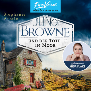 Stephanie Austin: Juno Browne und der Tote im Moor - Juno Browne, Band 2 (ungekürzt)