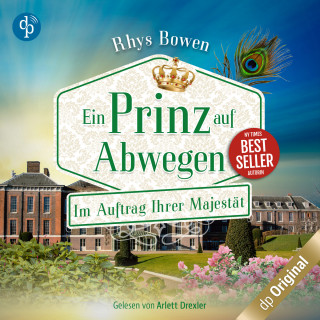 Rhys Bowen: Ein Prinz auf Abwegen - Im Auftrag Ihrer Majestät-Reihe, Band 9 (Ungekürzt)