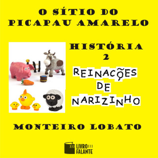 Monteiro Lobato: O sítio do picapau amarelo - Reinações de Narizinho, Volume 2