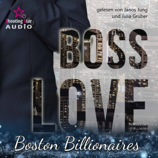 Allie Kinsley: Boss Love: Adrian - Boston Billionaires, Band 1 (ungekürzt)