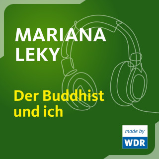 Mariana Leky: Der Buddhist und ich