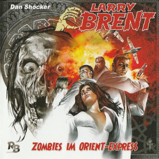 Jürgen Grasmück: Larry Brent, Folge 2: Zombies im Orient-Express