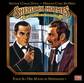 Arthur Conan Doyle, Herman Cyril McNeile: Sherlock Holmes - Die geheimen Fälle des Meisterdetektivs, Folge 56: Der Mann im Speisewagen