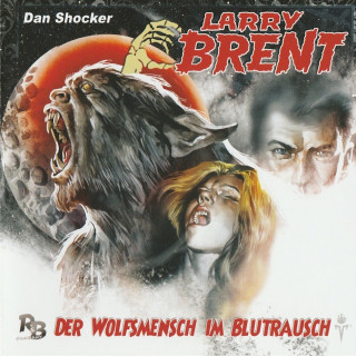 Jürgen Grasmück: Larry Brent, Folge 7: Der Wolfsmensch im Blutrausch