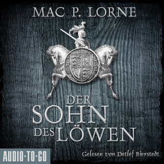 Mac P. Lorne: Der Sohn des Löwen - Die Robin-Hood-Reihe, Band 5 (ungekürzt)