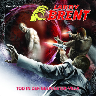 Jürgen Grasmück: Larry Brent, Folge 17: Tod in der Gespenster-Villa (2 von 3)