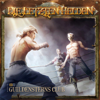 David Holy: Die Letzten Helden, Folge 15: Episode 2 - Guildensterns Club