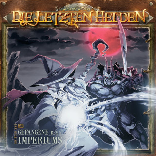 David Holy: Die Letzten Helden, Folge 17: Gefangene des Imperiums