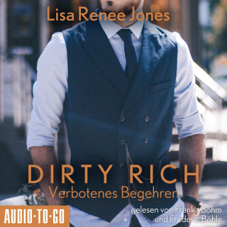 Lisa Renee Jones: Verbotenes Begehren - Dirty Rich, Band 4 (ungekürzt)
