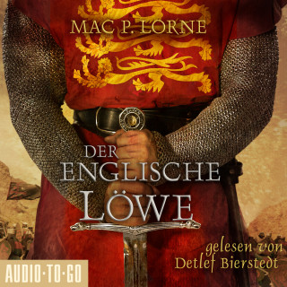 Mac P. Lorne: Der Englische Löwe (ungekürzt)