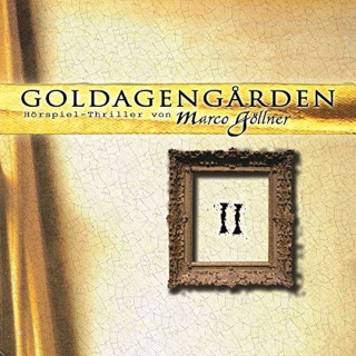 Marco Göllner: Goldagengarden, Folge 2