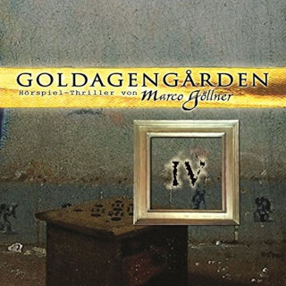 Marco Göllner: Goldagengarden, Folge 4
